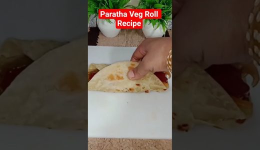 paratha veg roll #recipe #food #cooking #trending #kitchen teacher# viral short#29 August 2025